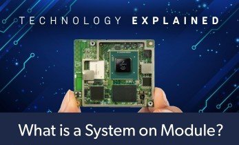 What is a System on Module?